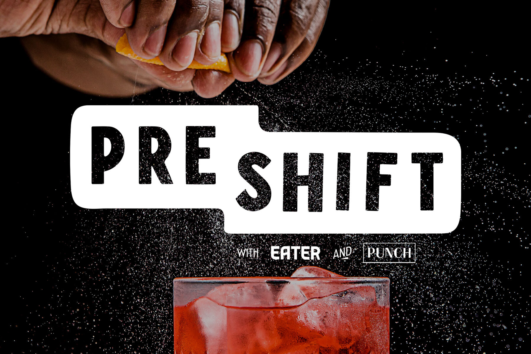 Logo reading “Pre Shift With 极速赛车 and Punch” atop a closeup photo of hands squeezing citrus into a cocktail glass
